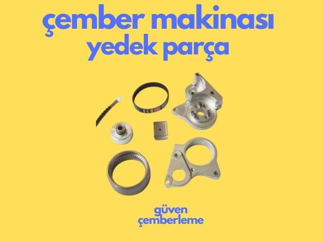 Çember Yedek Parça Alınması İçin Geçerli 5 Sebep